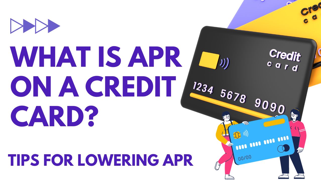 What is APR on a Credit Card?